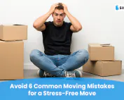 Avoid 6 Common Moving Mistakes for a Stress